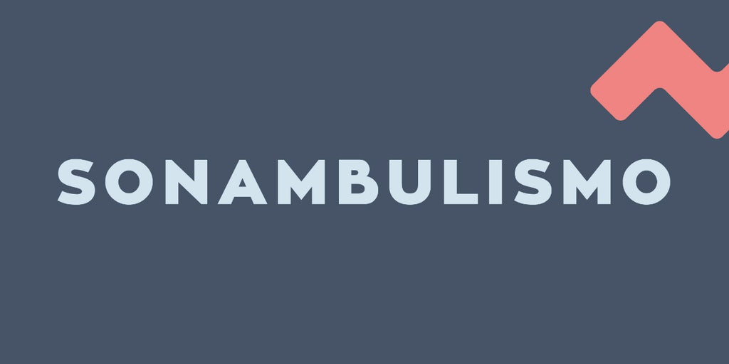 Sonambulismo: o que é e como ele afeta a sua qualidade de vida