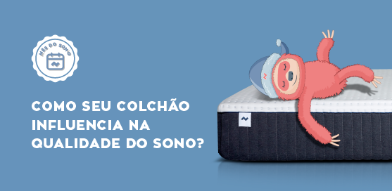 Como seu colchão influencia na qualidade do sono?